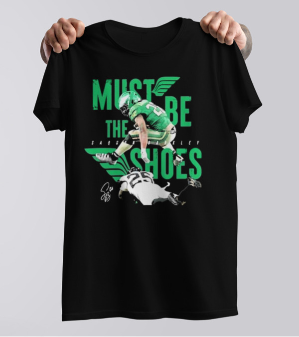 Saquon Barkley Must Be The Shoes Philadelphia Eagles Signature Hurdle T-Shirt