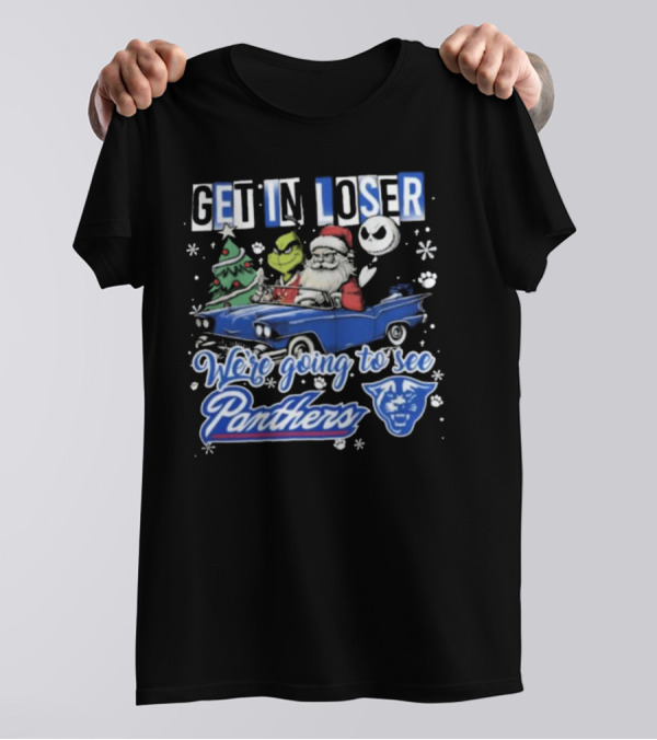 Get In Loser Santa Grinch Jack Skellington Driving To See Panthers Christmas T-Shirt