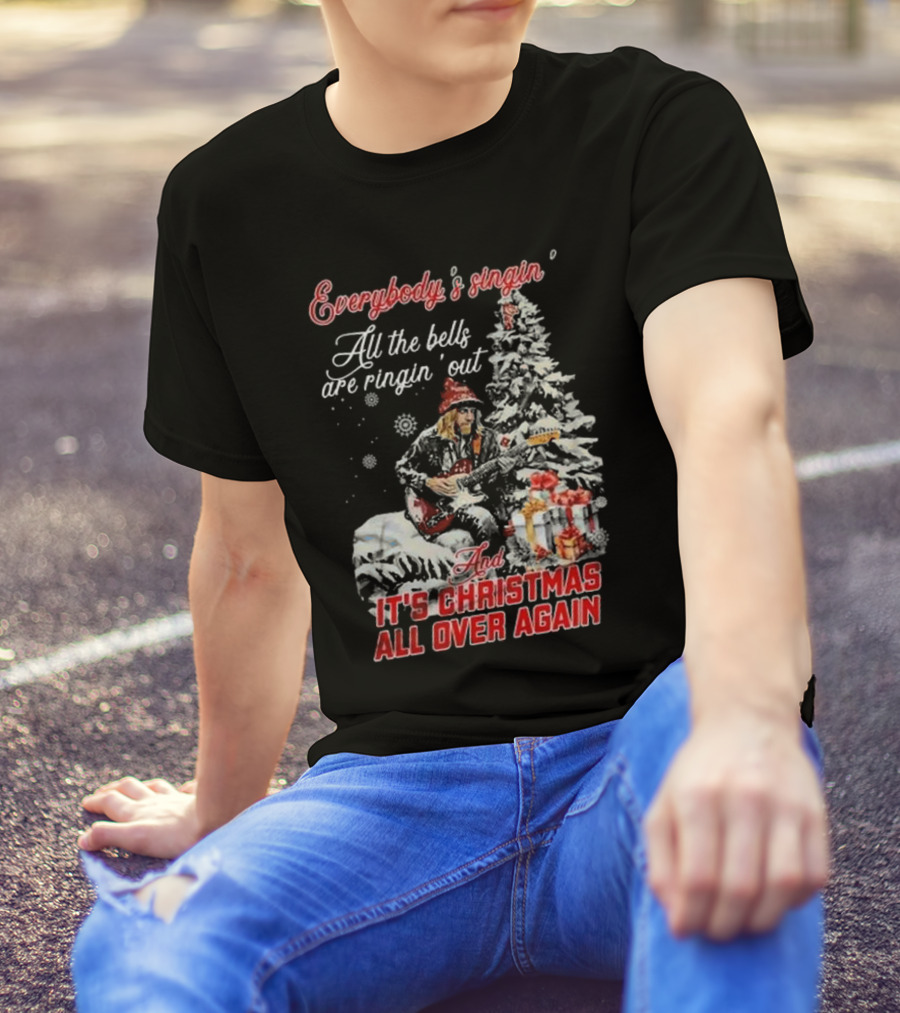 Everybody's Singin' All The Bells Are Ringin' Out It's Christmas All Over Again Tom Petty T-Shirt