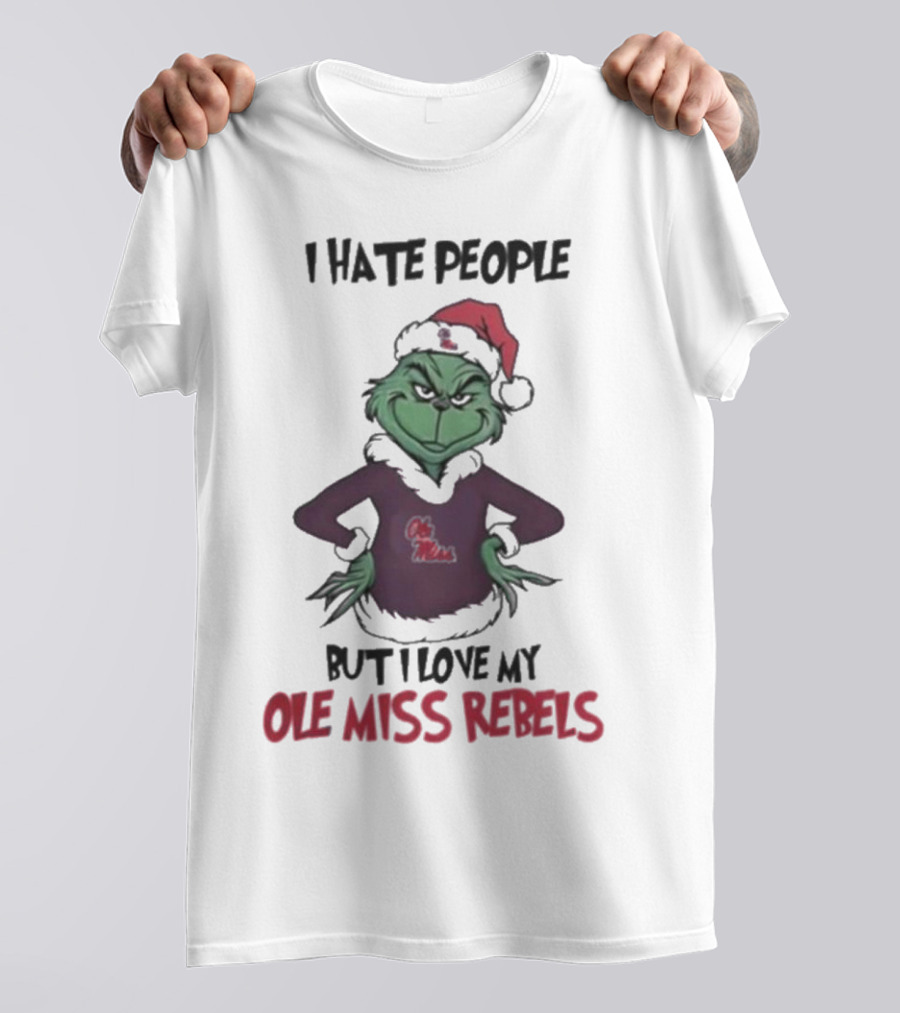 I Hate People But I Love My Ole Miss Rebels Grinch Christmas Football Fan T-Shirt