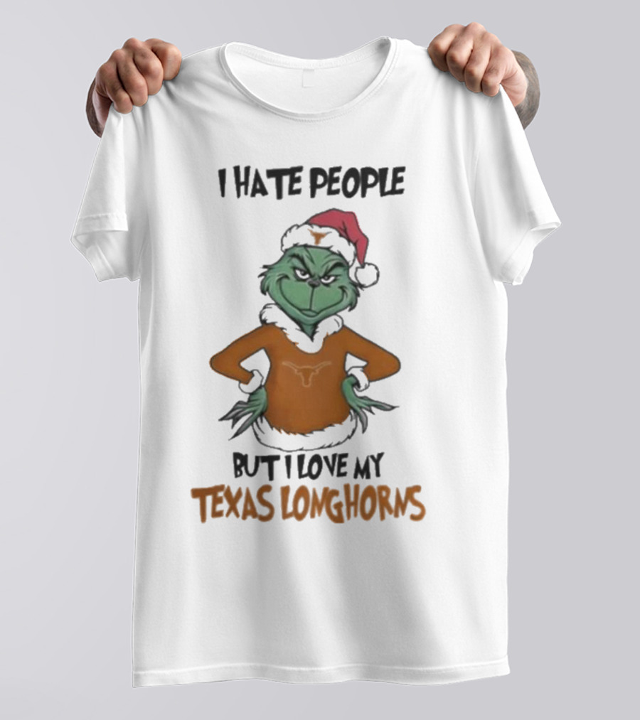 I Hate People But I Love My Texas Longhorns Grinch Christmas T-Shirt
