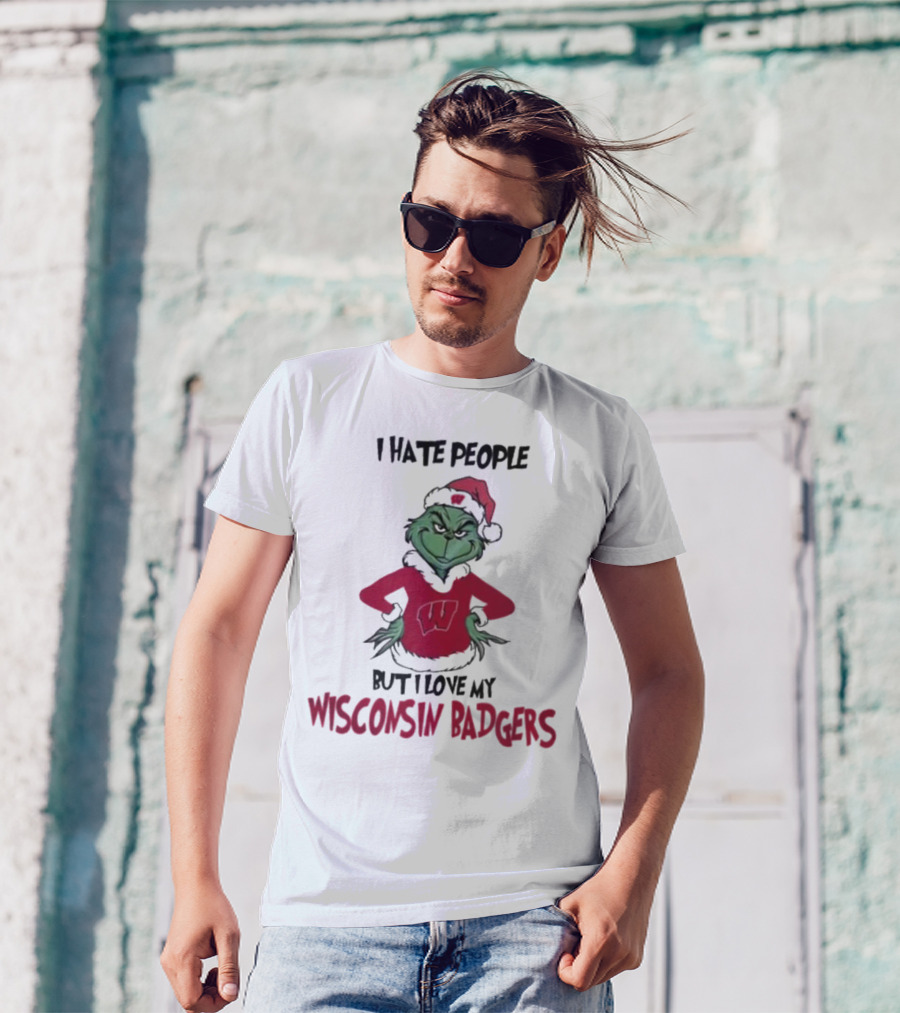 I Hate People But I Love My Wisconsin Badgers Grinch Christmas T-Shirt