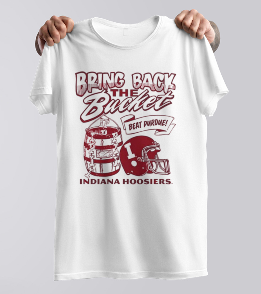 Bring Back The Bucket Beat Purdue Indiana Hoosiers T-Shirt