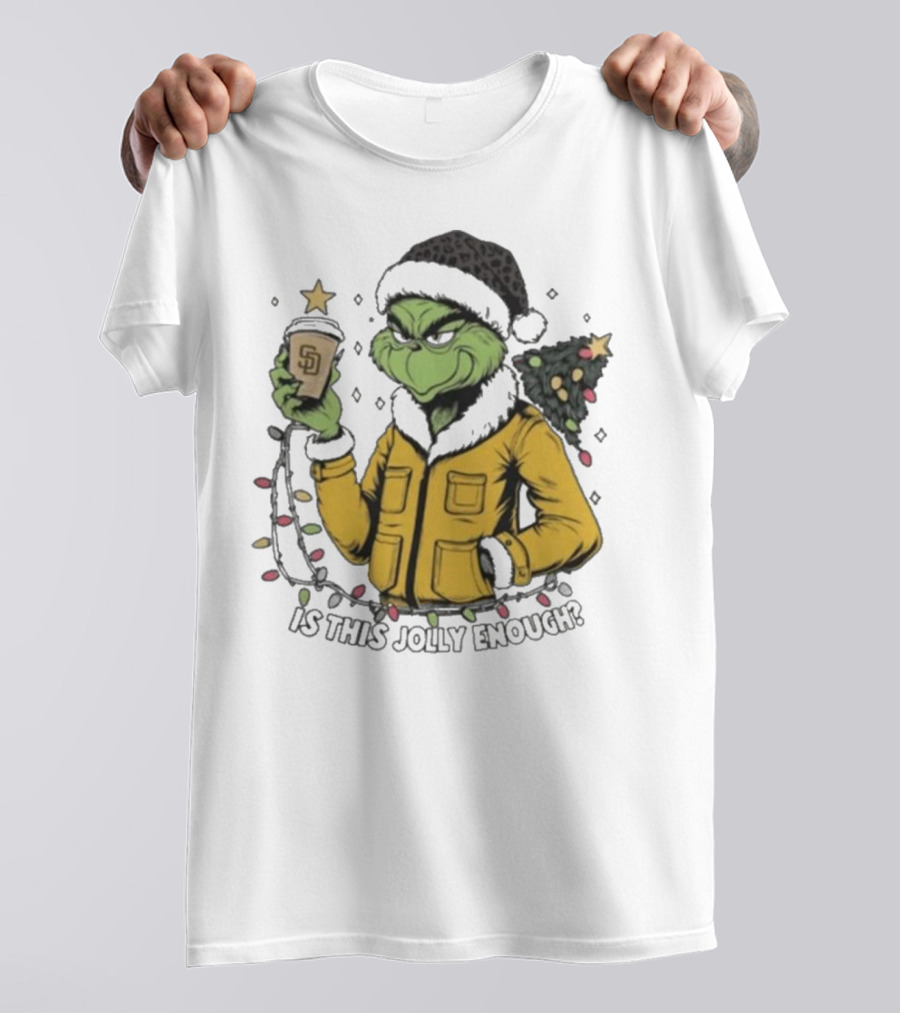 San Diego Padres Grinch Is This Jolly Enough Merry Christmas T-Shirt