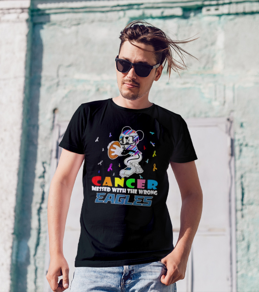 Cancer Messed With The Wrong Eagles Mickey T-Shirt