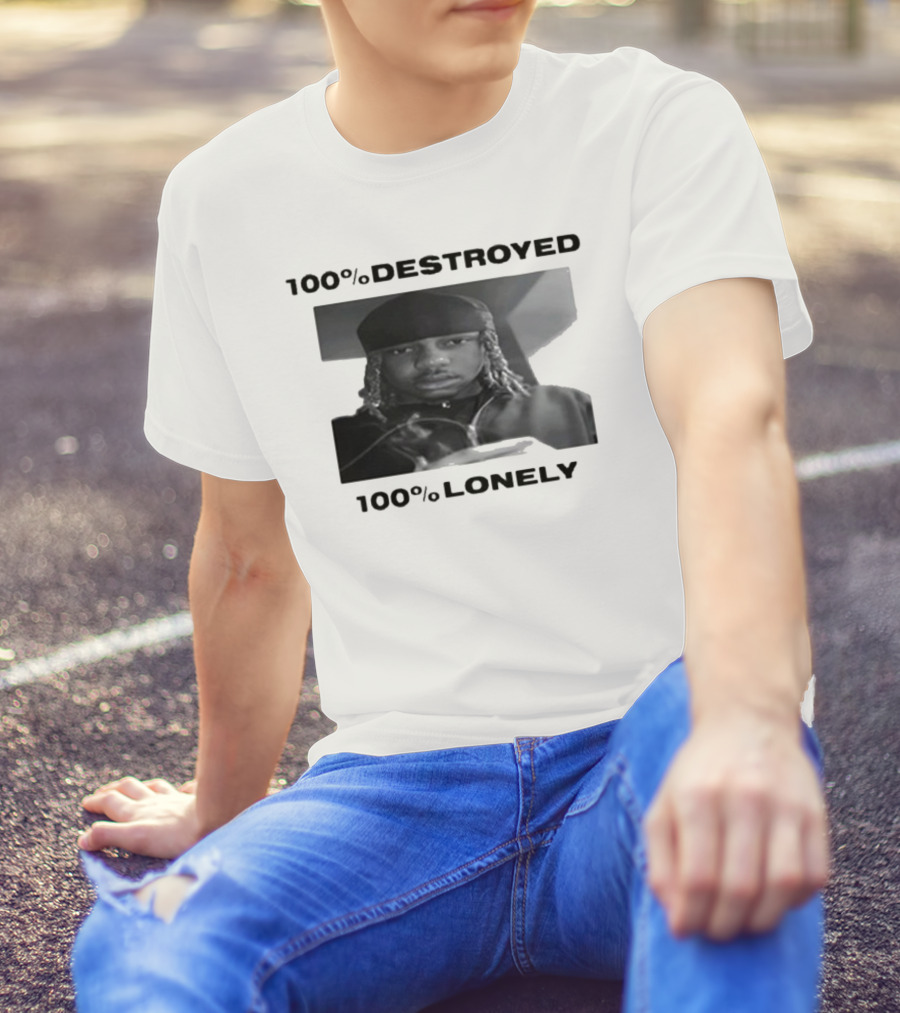 100% Destroyed 100% Lonely Black And White Photo T-Shirt