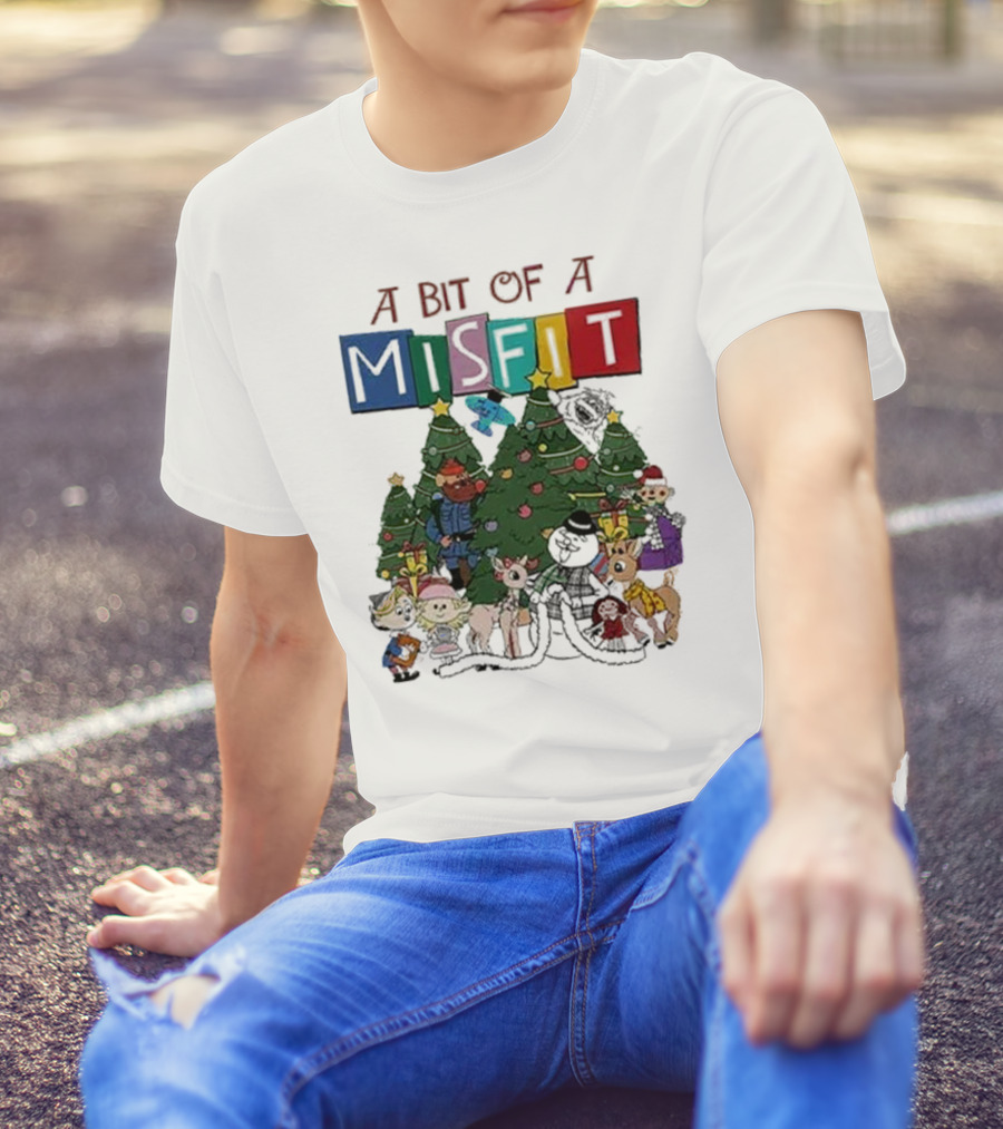 A Bit Of A Misfit Rudolph The Red Nosed Reindeer Christmas Characters With Trees T-Shirt