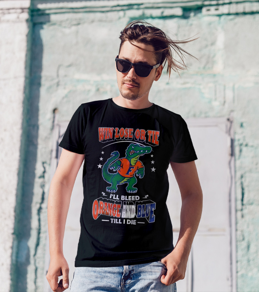 Win Lose Or Tie I'll Bleed Orange And Blue Till I Die Florida Gators Mascot T-Shirt