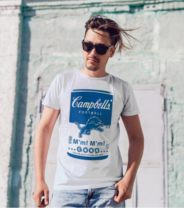 Campbell's Football Detroit Lions M'm M'm Good Can We Do It Yes We Dan T-Shirt