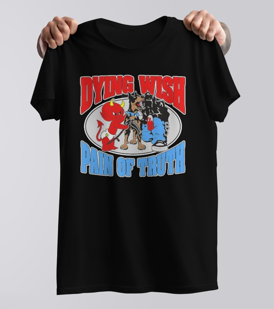Dying Wish Pain Of Truth Devil And Dog Confrontation T-Shirt