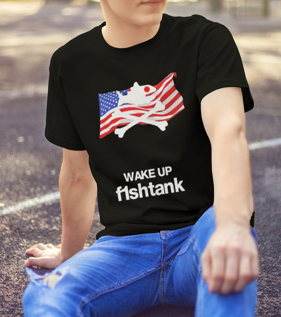Wake Up Fishtank American Flag Crossbones T-Shirt