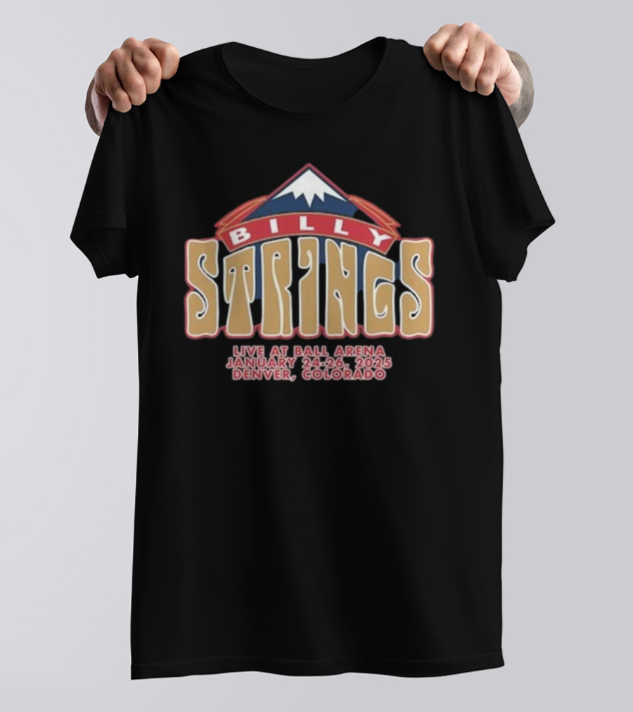 Billy Strings Live At Ball Arena Denver Colorado January 24-26 2025 T-Shirt