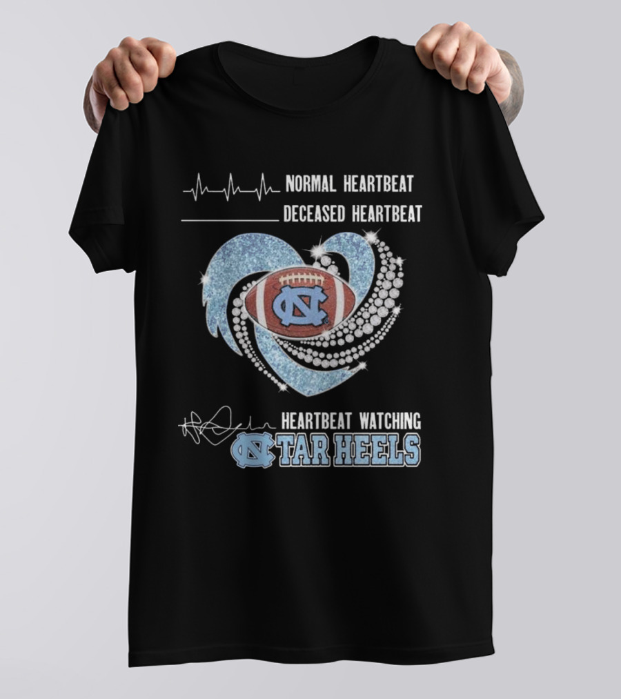 Normal Heartbeat Deceased Heartbeat Heartbeat Watching Tar Heels Football Diamond Heart T-Shirt