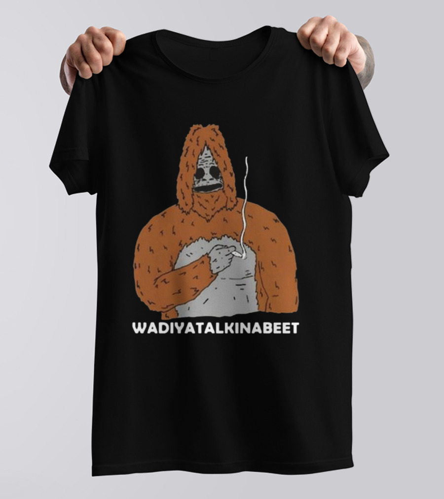 Wadiyatalkinabeet Sassy The Sasquatch Holding Smoking Item T-Shirt