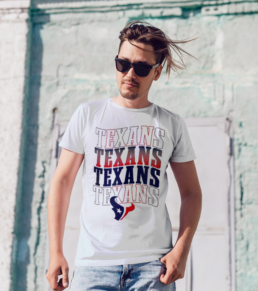 Houston Texans Texans Texans Texans T-Shirt