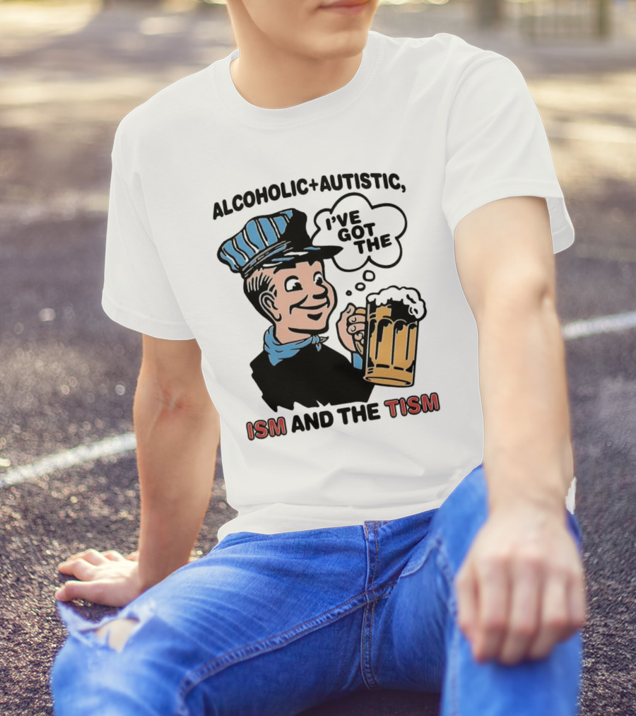 Alcoholic + Autistic I've Got The ISM And The TISM Retro Comic Style Drink Mug T-Shirt
