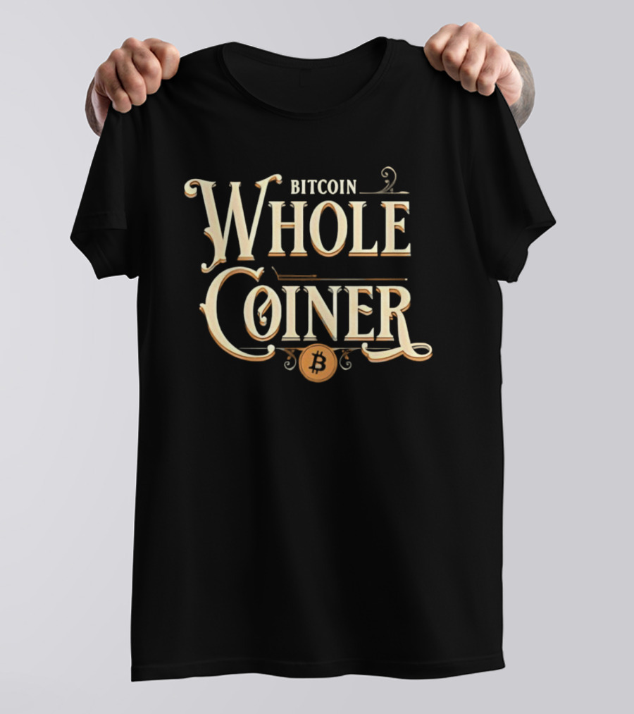 Bitcoin Whole Coiner Crypto T-Shirt