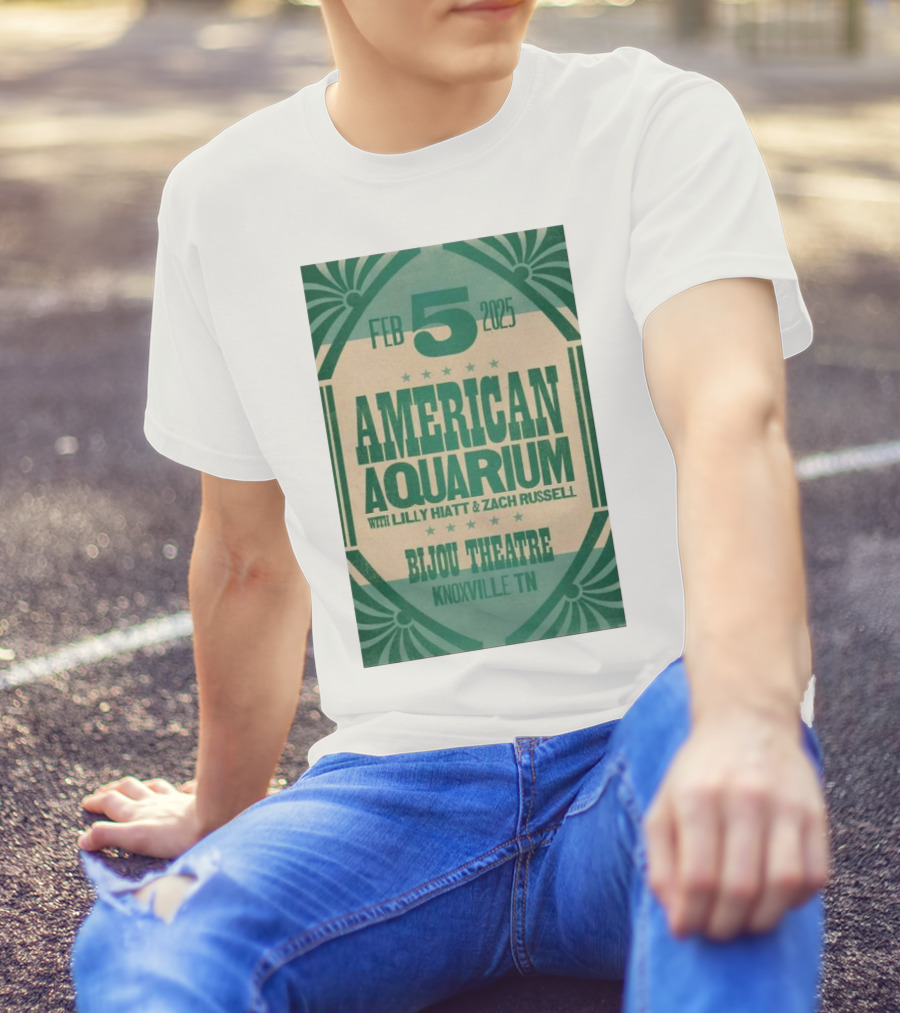American Aquarium With Lilly Hiatt And Zach Russell Feb 5 2025 Bijou Theatre Knoxville TN T-Shirt