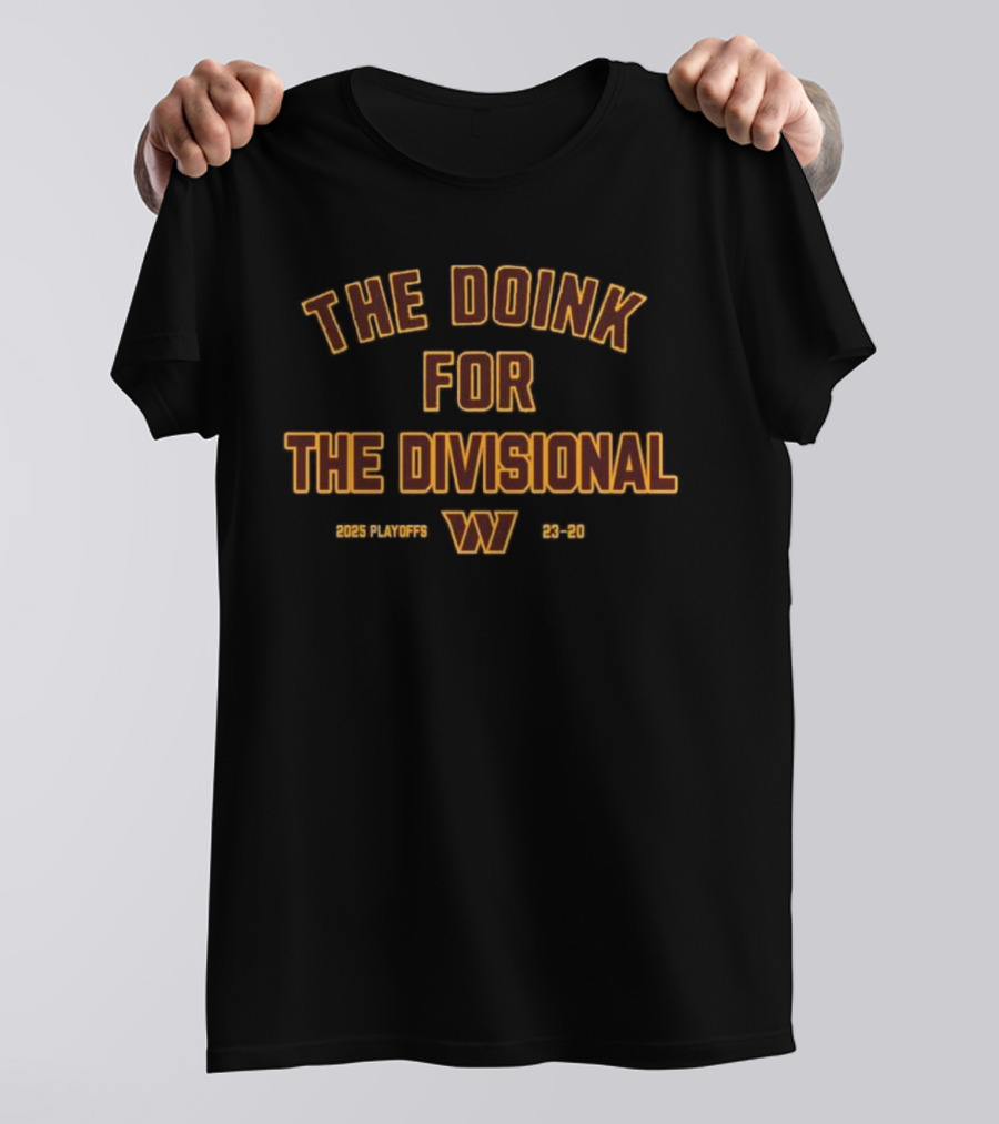 The Doink For The Divisional 2025 Playoffs Washington Commanders 23-20 T-Shirt
