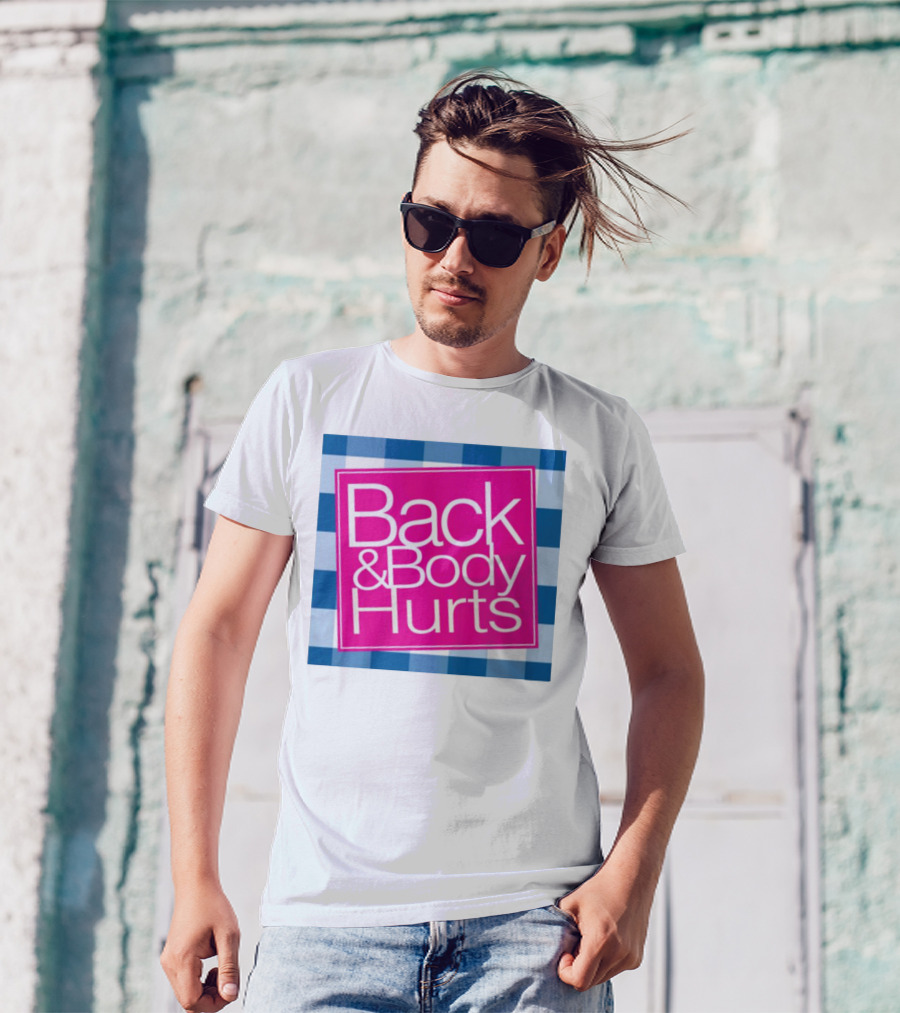 Back And Body Hurts Blue Checkered Square T-Shirt