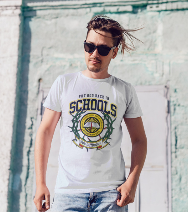 Put God Back In Schools Proverbs 22:6 BBB Outdoors T-Shirt