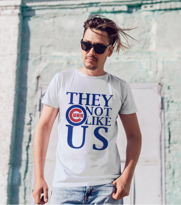 Chicago Cubs They Not Like Us T-Shirt
