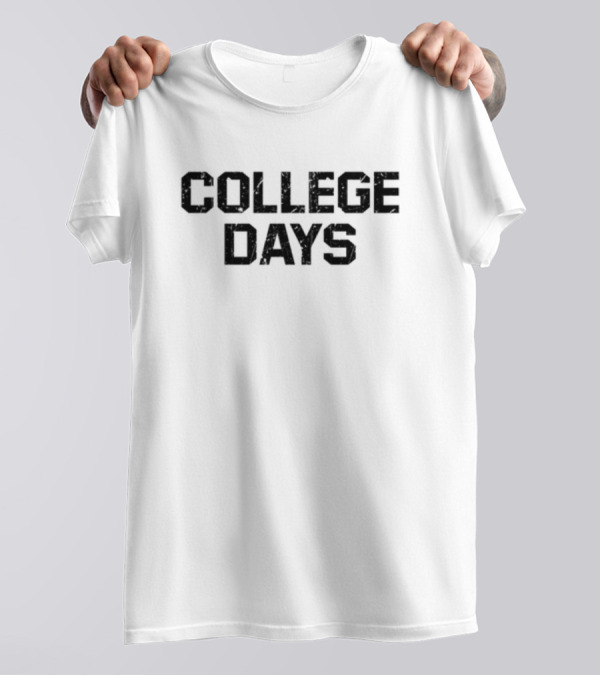 College Days Collegiate Style Vintage Nostalgia T-Shirt