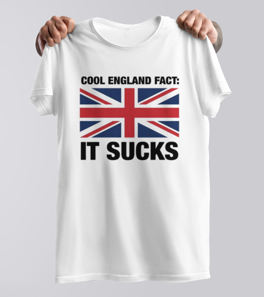 "Union Jack With England Fact It Sucks Statement" T-Shirt