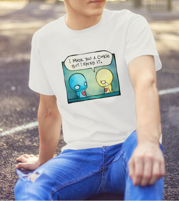 Hot Topic Pon And Zi Comic I Made You A Cookie But I Eated It T-Shirt