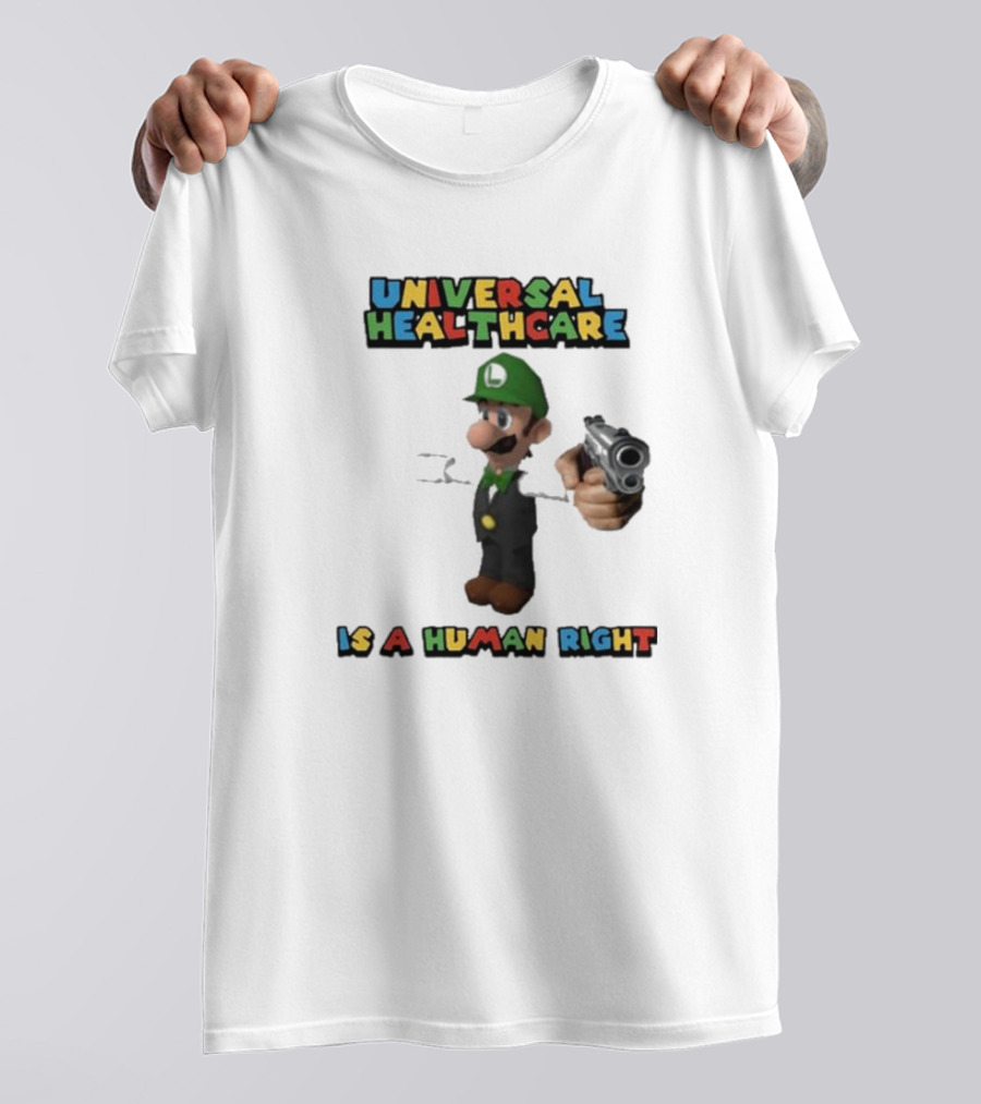 Universal Healthcare Is A Human Right Luigi Mangione Super Mario Bros T-Shirt