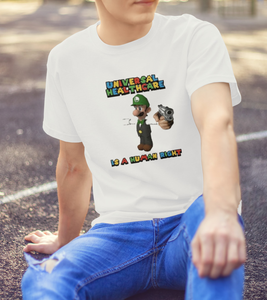 Universal Healthcare Is A Human Right Luigi Mangione Super Mario Bros T-Shirt