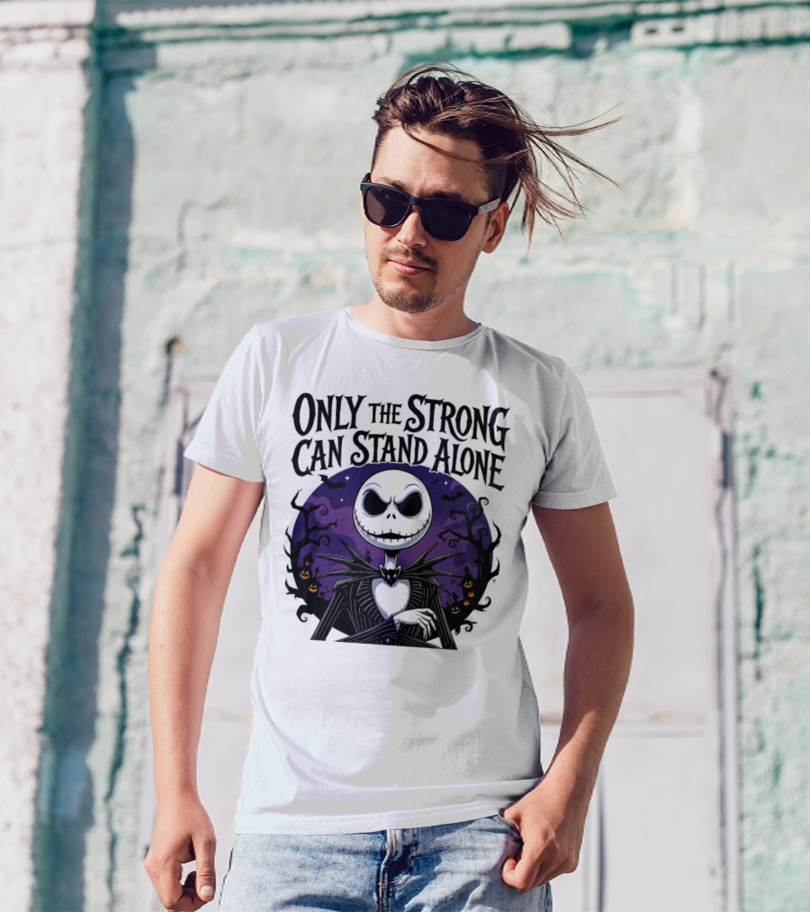 ONLY THE STRONG CAN STAND ALONE Halloween Jack Skellington Purple Night Scene T-Shirt