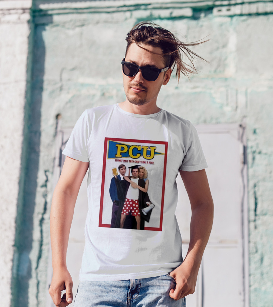 PCU Flunk ’Em If They Can’t Take A Joke Red Border 90s Comedy Party Theme T-Shirt