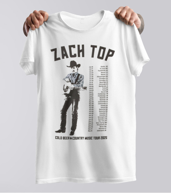 Zach Top Cold Beer & Country Music Tour 2025 Cowboy Concert Dates T-Shirt