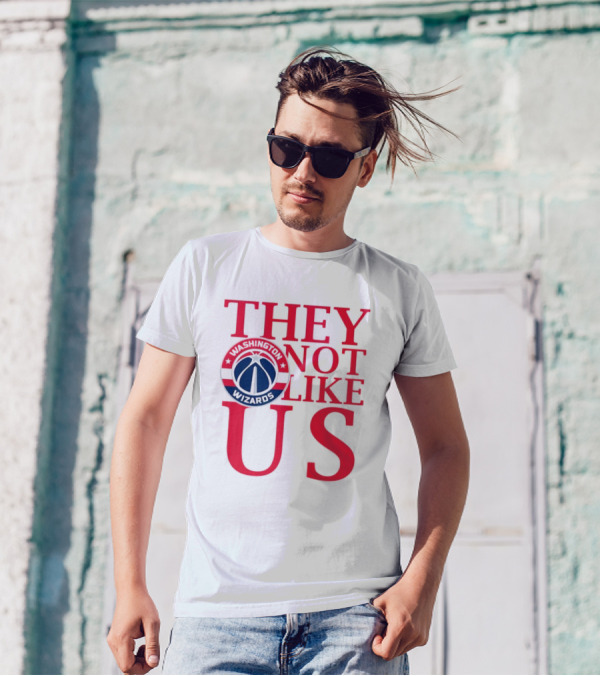Washington Wizards They Not Like Us Dominance Statement With Iconic Logo T-Shirt