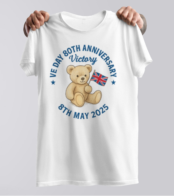 VE Day 80th Anniversary Victory Teddy Bear Union Jack 8th May 2025 T-Shirt