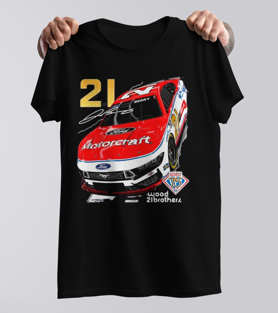 Josh Berry Motorcraft Ford 21 NASCAR Wood Brothers 75th Anniversary T-Shirt