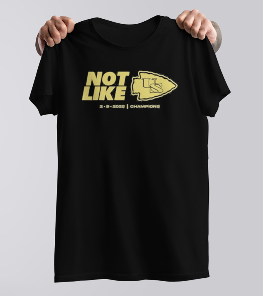Kansas City Not Like Us Arrowhead Symbol 2-9-2025 T-Shirt