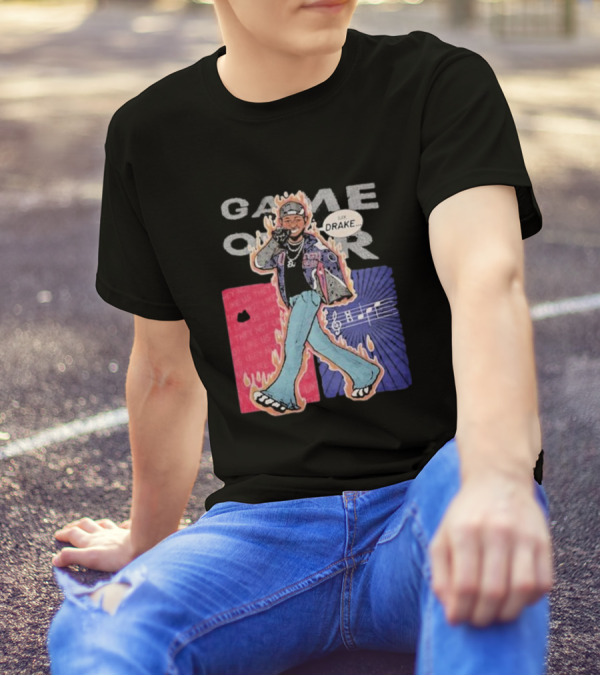 Game Over Say Drake 2025 Flame Background T-Shirt