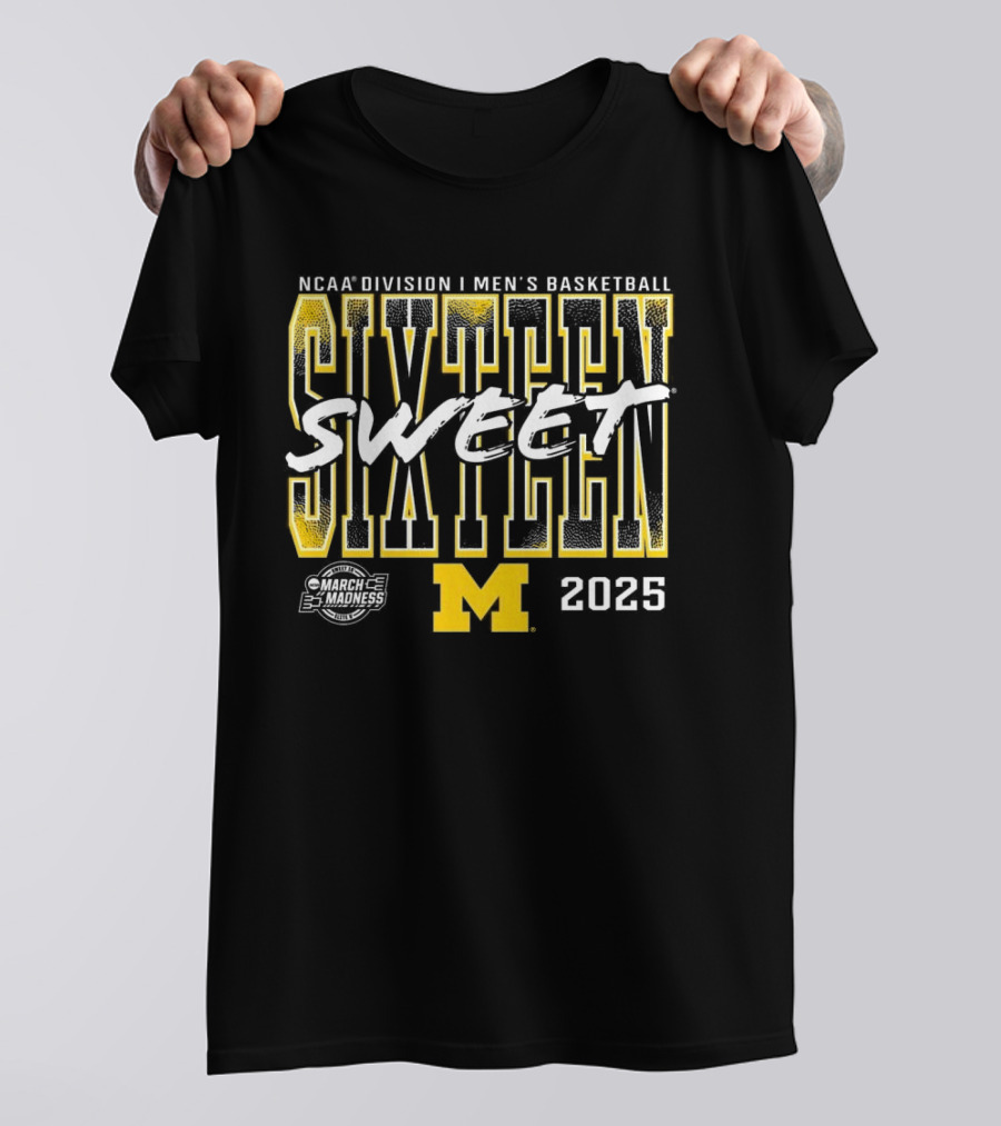 NCAA Division I Men’s Basketball Sweet Sixteen 2025 Michigan T-Shirt