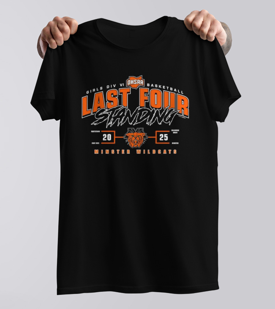 Minster Wildcats 2025 OHSAA Girls Division VI Basketball Last Four Standing T-Shirt