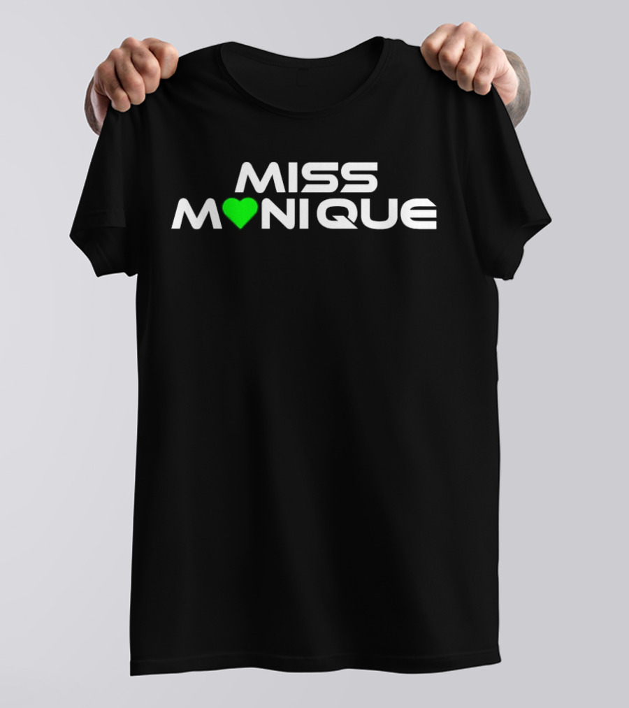 Miss Monique Heart 2025 T-Shirt