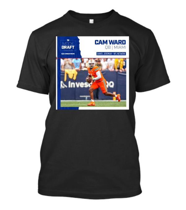 New York Giants Mock Draft Tracker Cam Ward QB Miami Daniel Jeremiah NFL Network T-Shirt