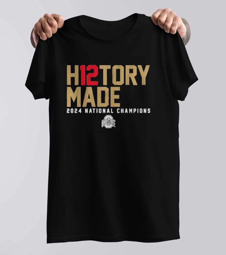 Ohio State H12TORY Made 2024 National Champions T-Shirt