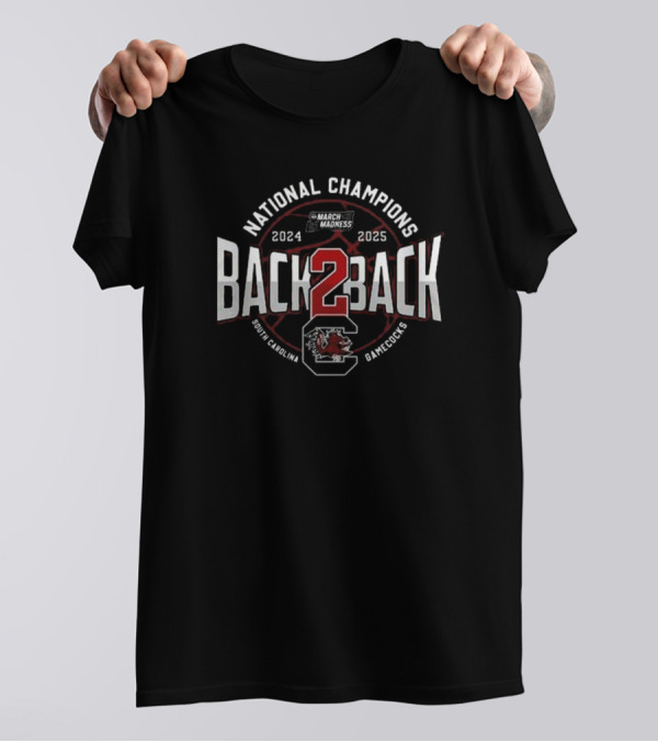 South Carolina Gamecocks National Champions 2024 2025 Back 2 Back T-Shirt
