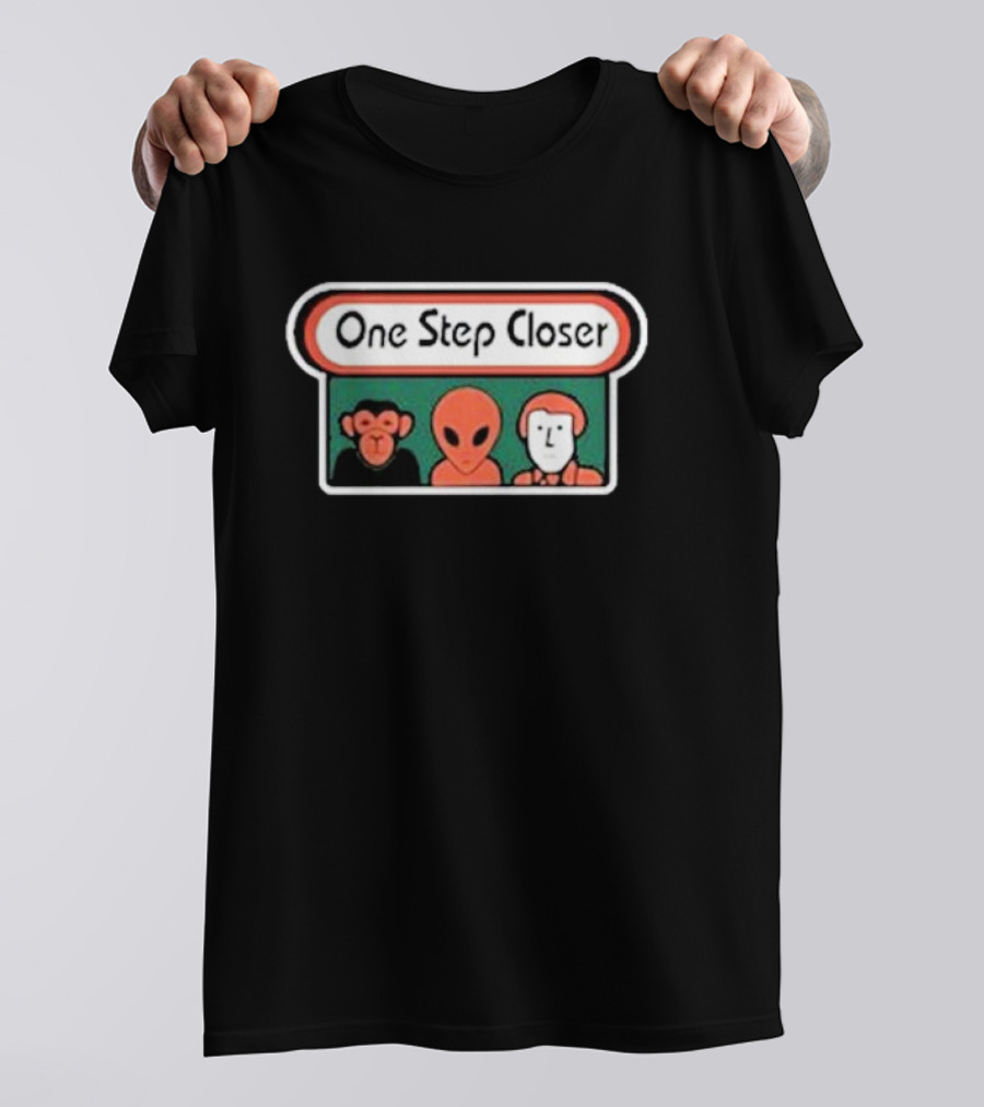 One Step Closer Monkey Alien Robot T-Shirt