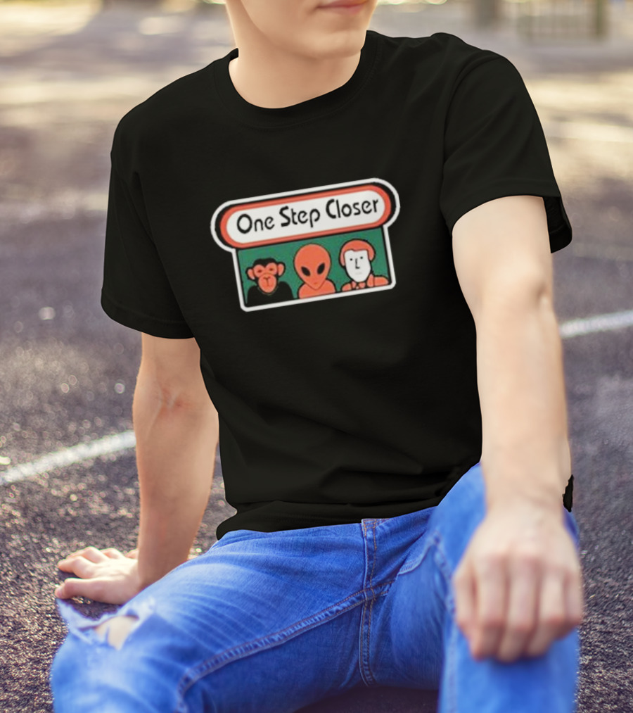 One Step Closer Monkey Alien Robot T-Shirt