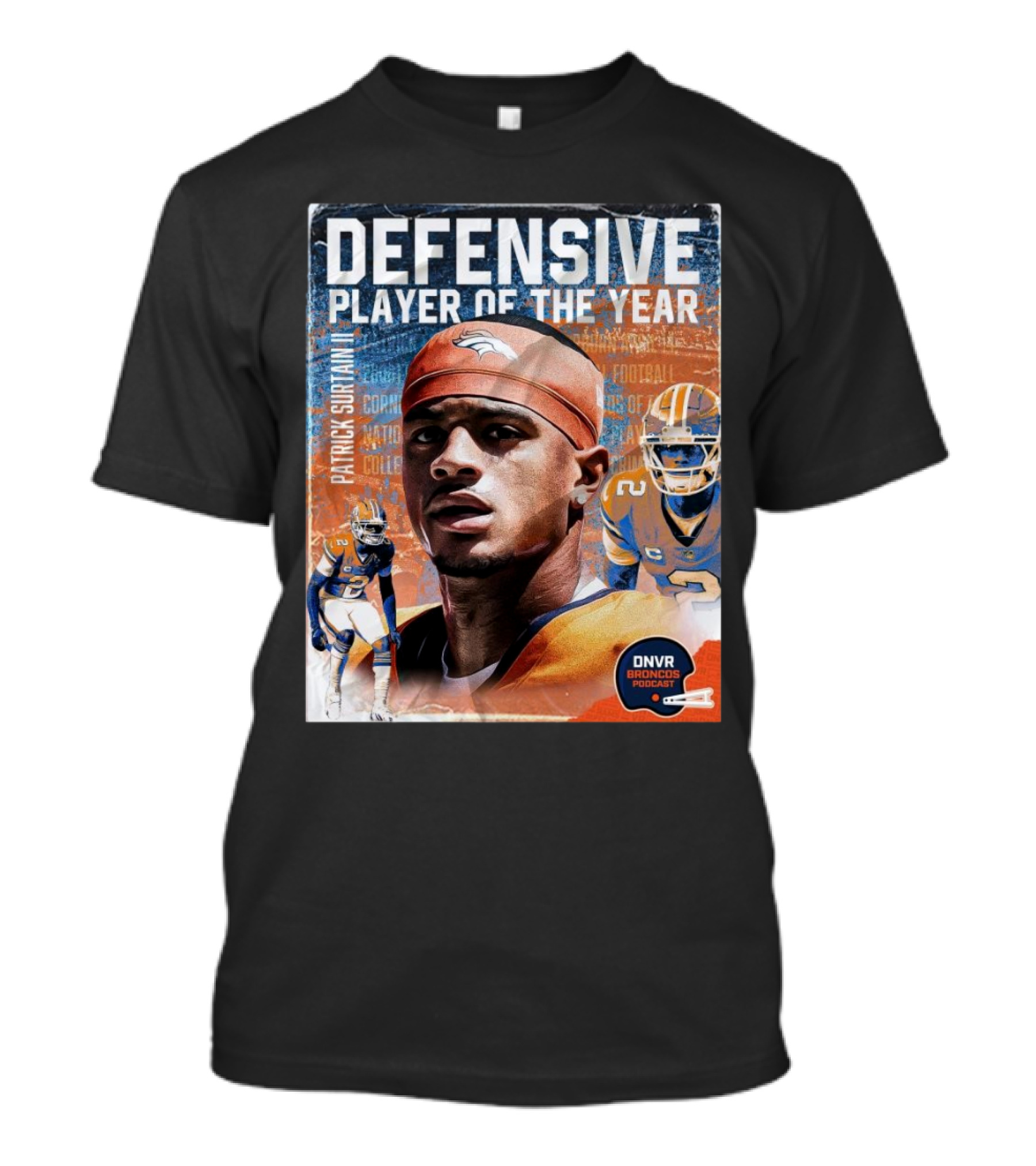 Patrick Surtain II Defensive Player Of The Year Denver Broncos DNVR Podcast T-Shirt