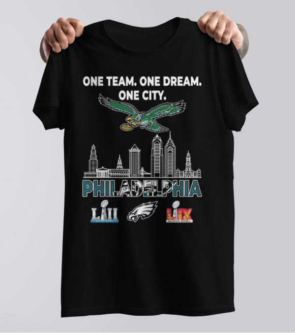 Philadelphia Eagles One Team One Dream One City LII LIX Champions T-Shirt
