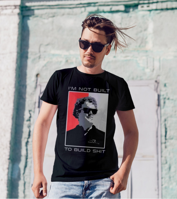 I'm Not Built To Build Shit Rocket Lab T-Shirt